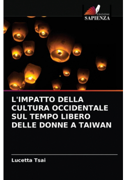 L'impatto Della Cultura Occidentale Sul Tempo Libero Delle Donne A Taiwan