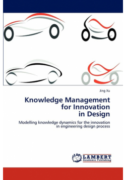 Knowledge Management  for Innovation  in Design