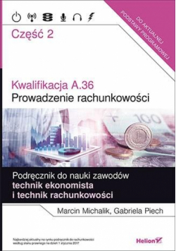 Kwalifikacja A.36. Prowadzenie rachunkowości cz.2