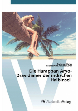 Die Harappan Aryo-Dravidianer der indischen Halbinsel