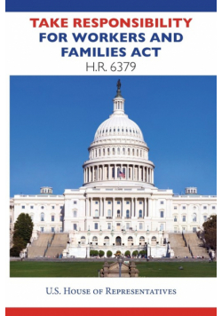 Take Responsibility for Workers and Families Act HR6379