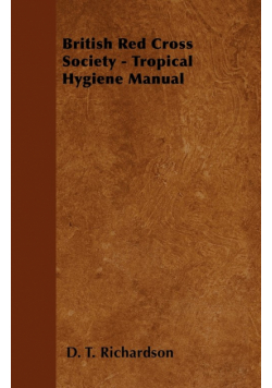 British Red Cross Society - Tropical Hygiene Manual