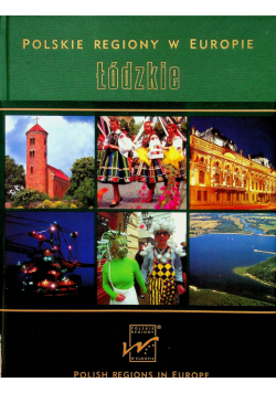 Polskie Regiony w Europie Łódzkie