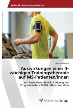 Auswirkungen einer 4-wöchigen Trainingstherapie auf MS-Patienten/innen