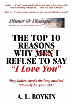 The Top 10 Reasons Why (Men) I Refuse to Say I Love You
