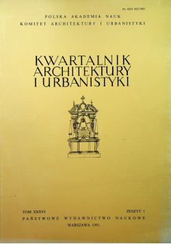 Kwartalnik architektury i urbanistyki tom XXXVI zeszyt 1