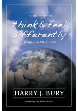 An Invitation to Think and Feel Differently in the New Millennium