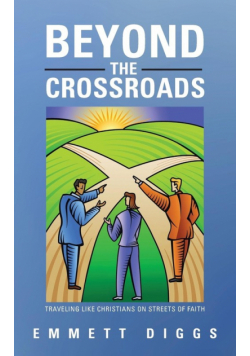 Beyond the Crossroads