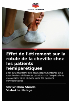 Effet de l'étirement sur la rotule de la cheville chez les patients hémiparétiques