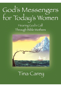 God's Messengers for Today's Women