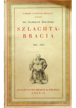 Szlachta bracia 1929 r.