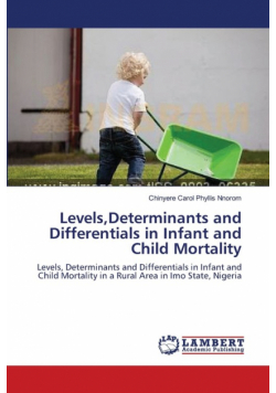 Levels,Determinants and Differentials in Infant and Child Mortality