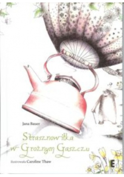 Strasznowiłka w Groźnym Gąszczu