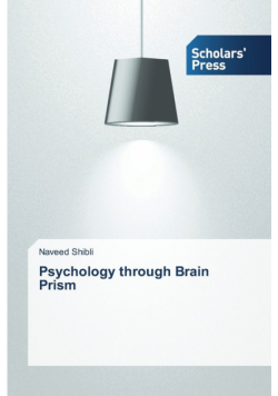 Psychology through Brain Prism