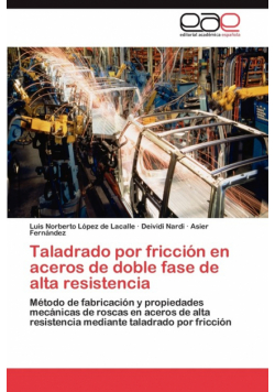 Taladrado por fricción en aceros de doble fase de alta resistencia