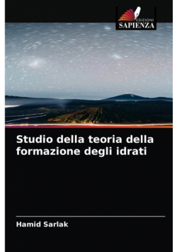 Studio della teoria della formazione degli idrati