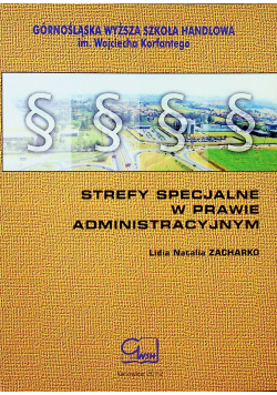 Strefy specjalne w prawie administracyjnym