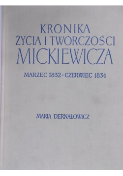 Kronika życia i twórczości Mickiewicza. Marzec 1832 - Czerwiec 1834