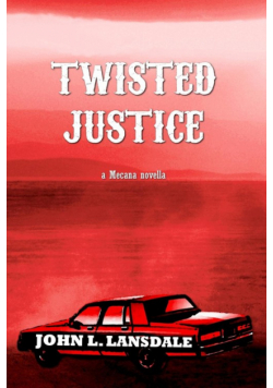 Twisted Justice