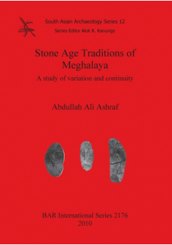 Stone Age Traditions of Meghalaya