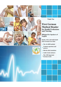 First German Medical Reader for Health Professions and Nursing