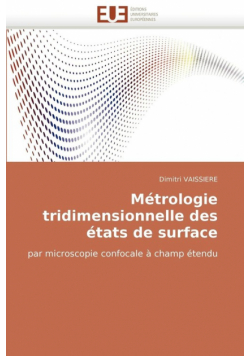 Métrologie tridimensionnelle des états de surface