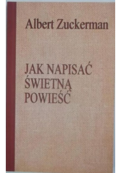 Jak napisać świetną powieść