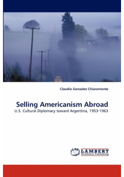 Selling Americanism Abroad
