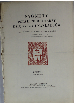 Sygnety polskich drukarzy księgarzy i nakładców zeszyt II reprint z 1927r