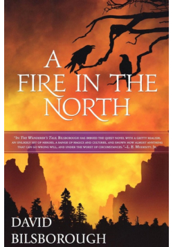 A Fire in the North