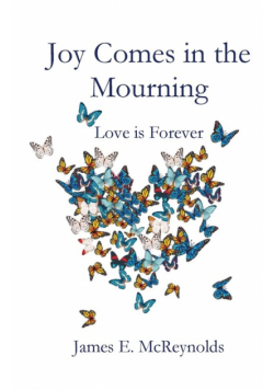 Joy Comes in the Mourning