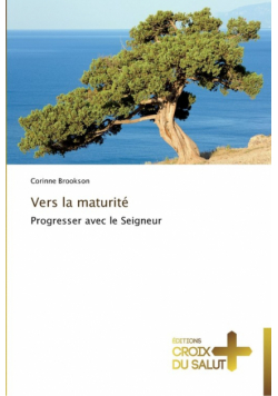 Vers la maturité