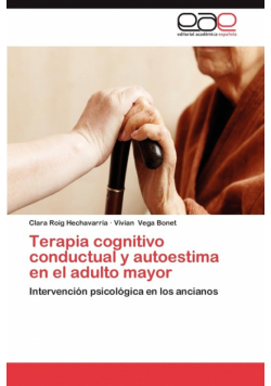 Terapia Cognitivo Conductual y Autoestima En El Adulto Mayor