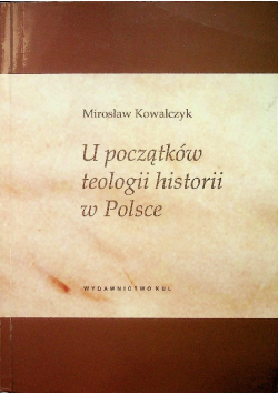 U początków teologii historii w Polsce autograf autora
