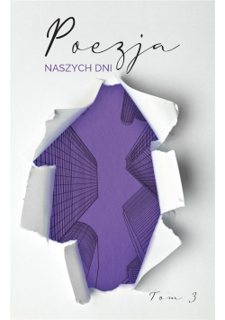 Poezja naszych dni T.3