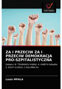 Za I Przeciw Za I Przeciw Demokracja Pro-Szpitalistyczna
