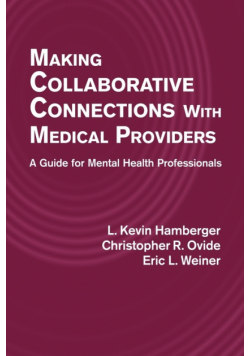 Making Collaborative Connections with Medical Providers