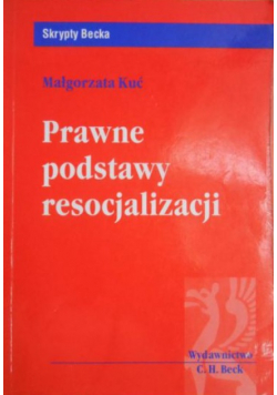 Prawne podstawy resocjalizacji