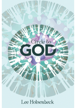 Circle to God