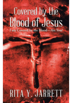 Covered by the Blood of Jesus