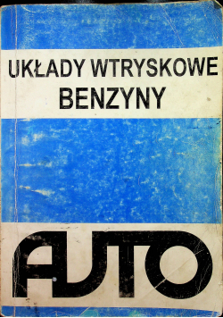 Układy wtryskowe benzyny