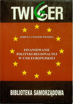 Finansowanie polityki regionalnej w Unii Europejskiej