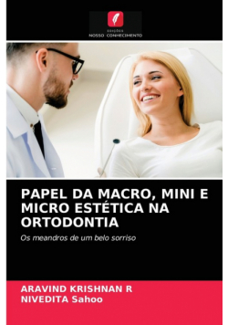 Papel Da Macro, Mini E Micro Estética Na Ortodontia
