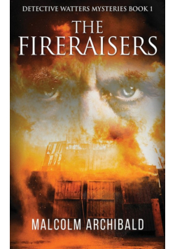 The Fireraisers