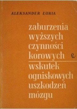 Zaburzenia wyższych czynności kolorowych wskutek ogniskowych uszkodzeń mózgu
