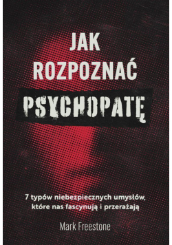Jak rozpoznać psychopatę