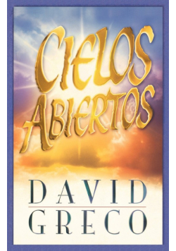 Cielos Abiertos = Open Heavens
