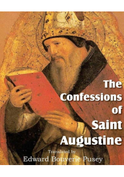 The Confessions of Saint Augustine
