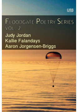 Floodgate Poetry Series Vol. 2