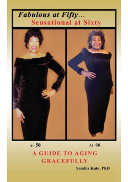 Fabulous at Fifty...Sensational at Sixty